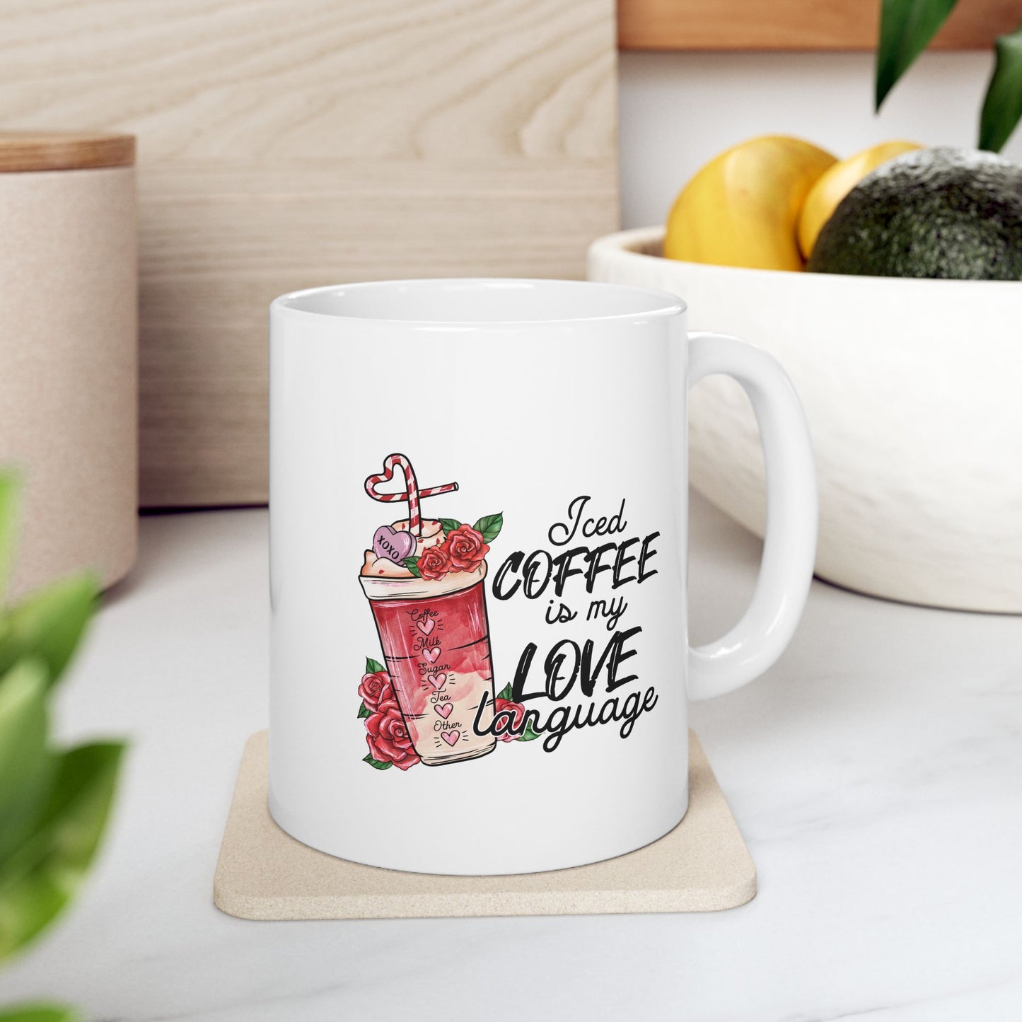 Iced Coffee is my Love Language Mug