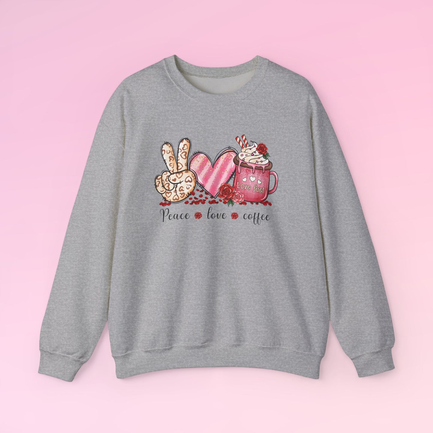 Valentine Peace Love Coffee Sweatshirt