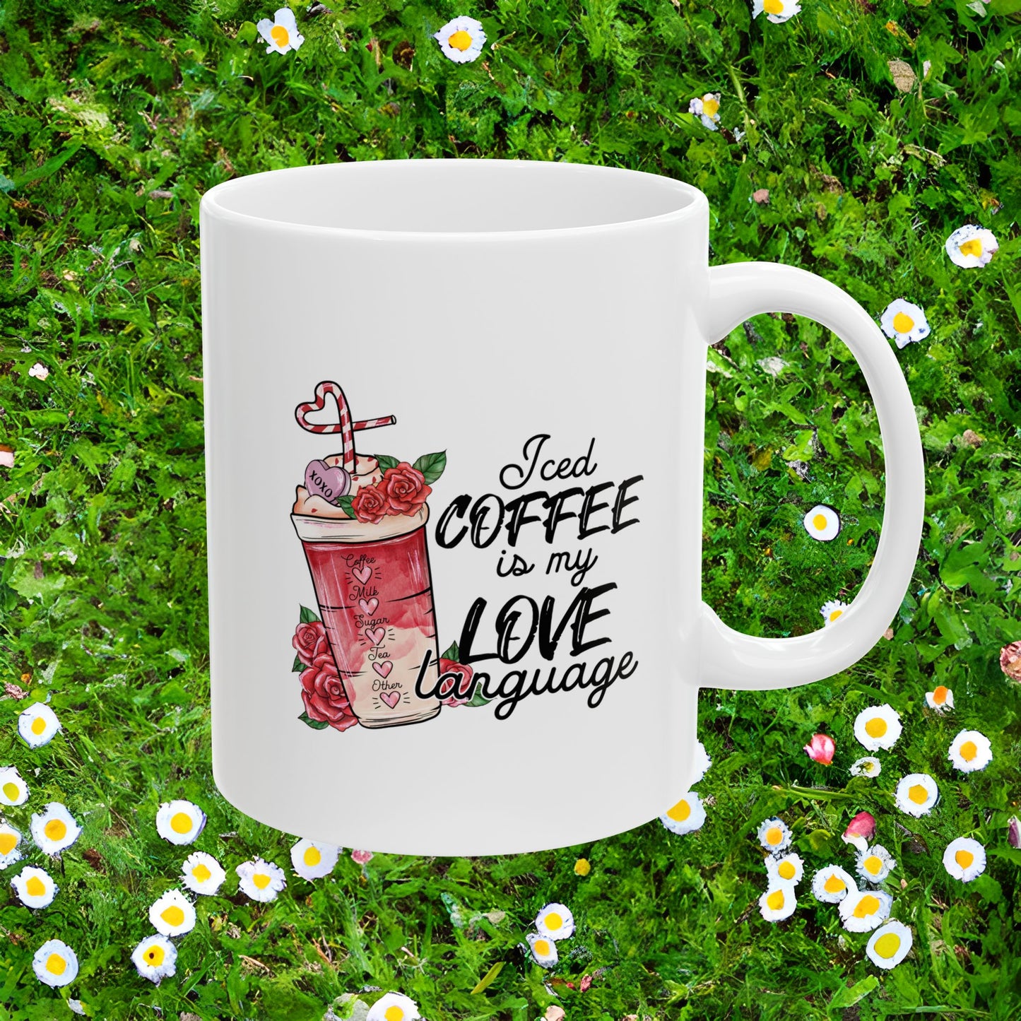 Iced Coffee is my Love Language Mug