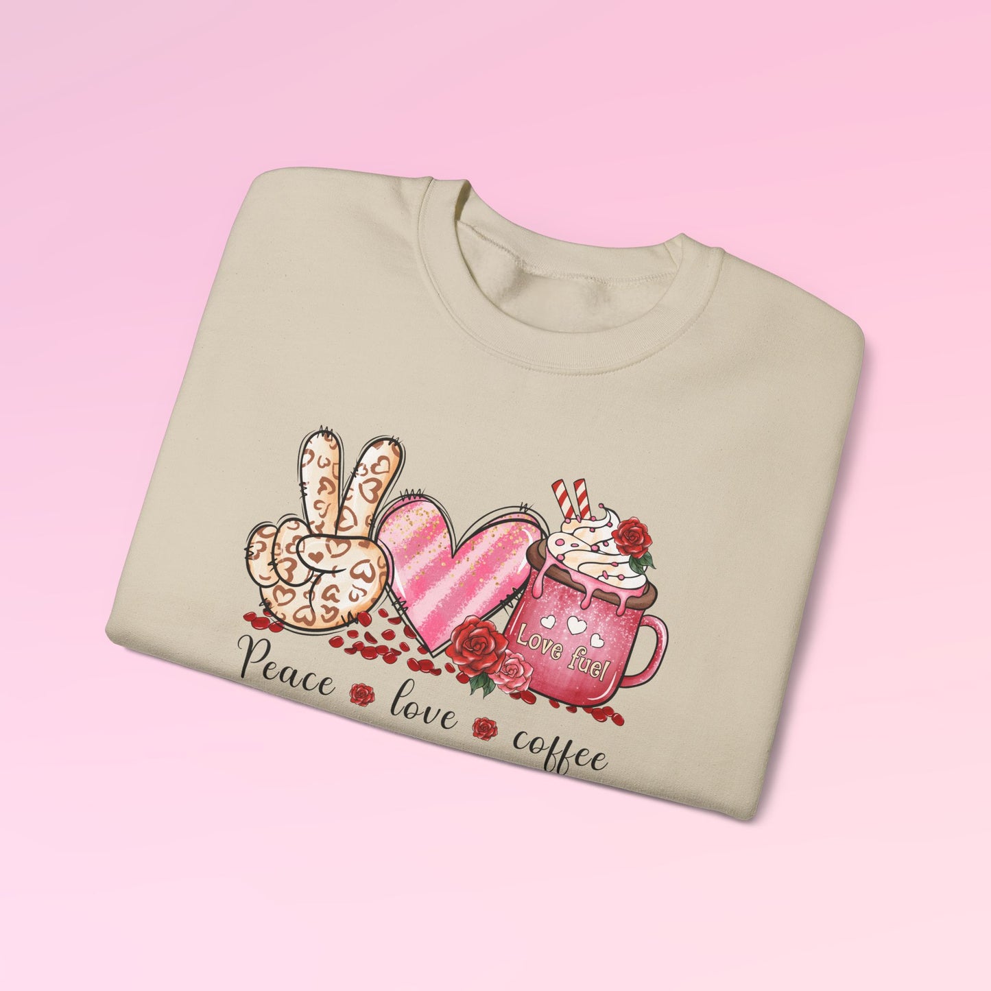 Valentine Peace Love Coffee Sweatshirt