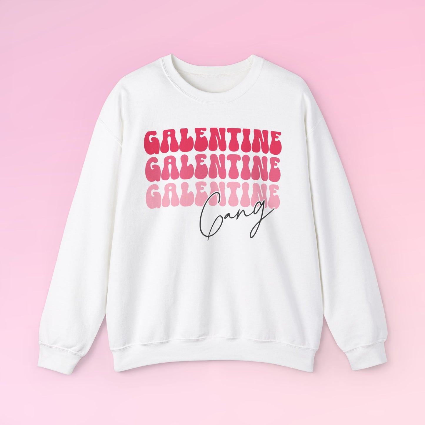 Galentine Gang Sweatshirt