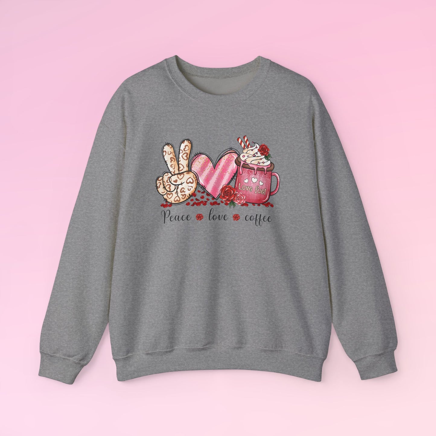 Valentine Peace Love Coffee Sweatshirt
