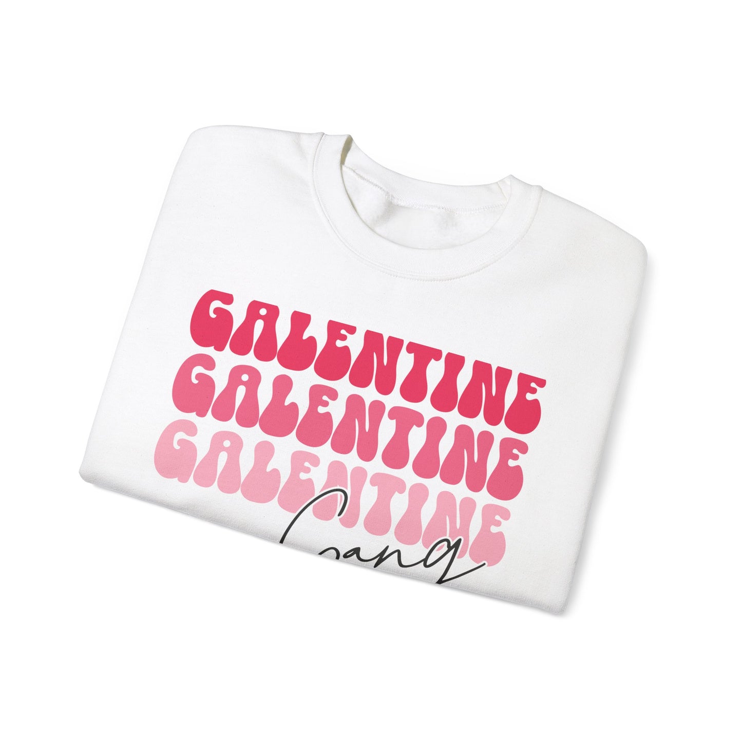 Galentine Gang Sweatshirt